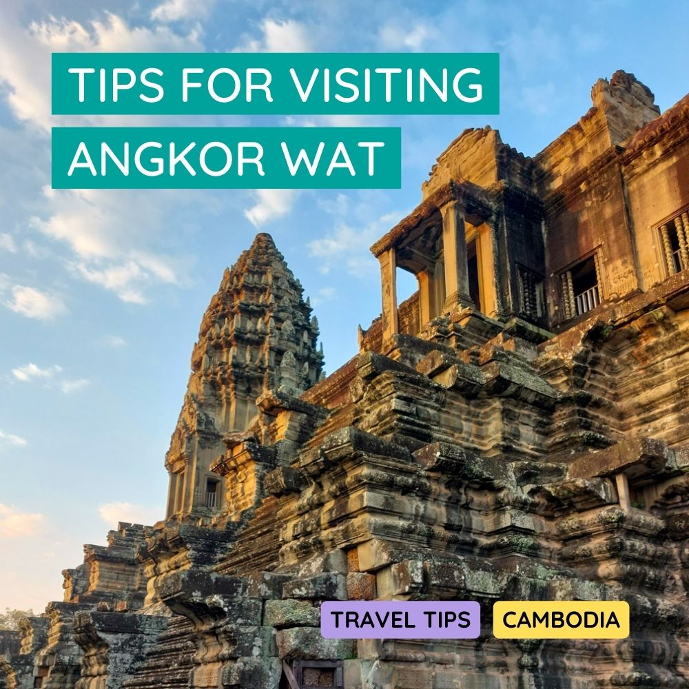 Tips for visiting Angkor Wat