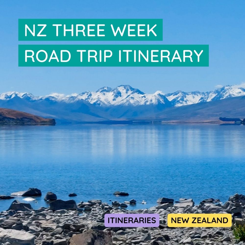 New Zealand 3 week Road Trip Itinerary