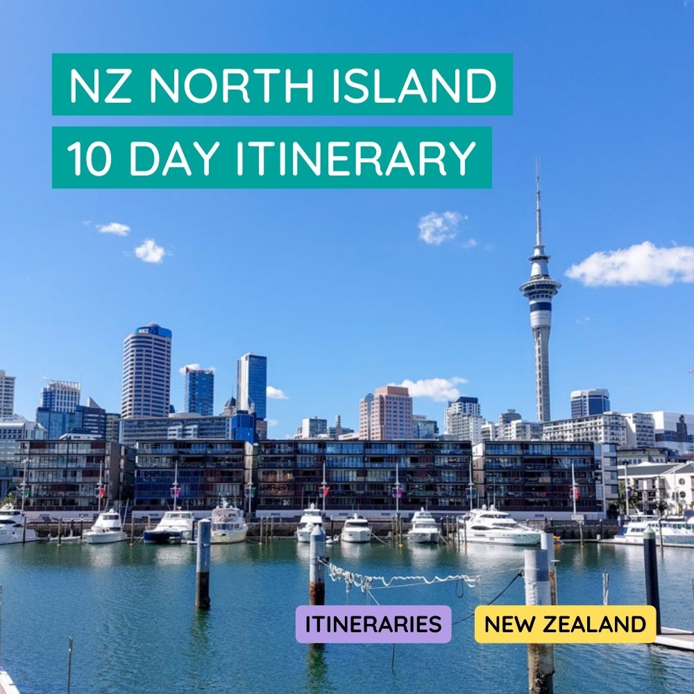 10 day New Zealand North Island Itinerary