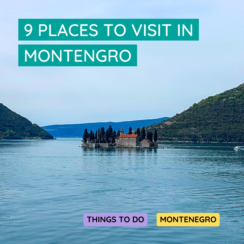 Places to Visit in Montenegro