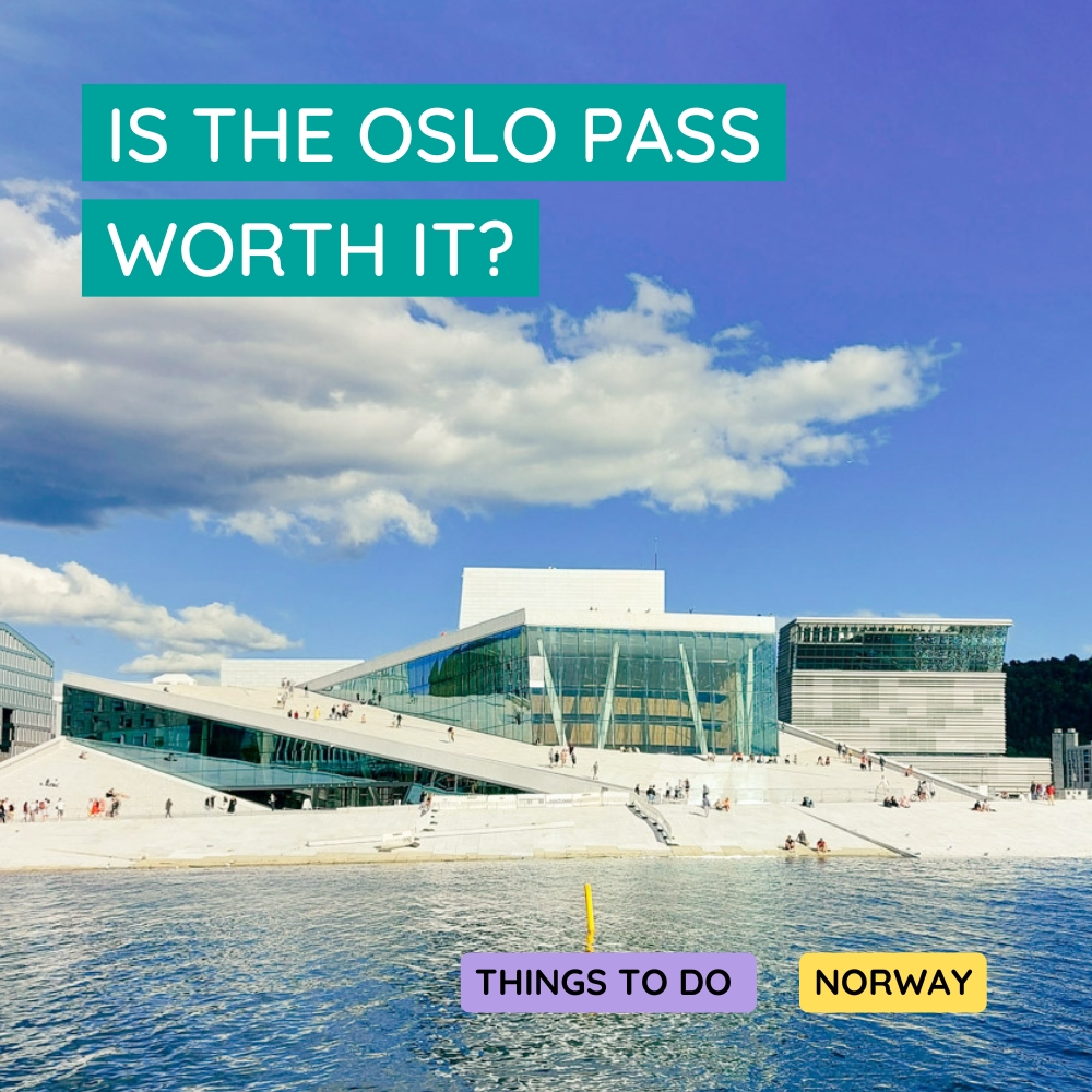 Is the Oslo Pass worth it